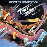 Bootsyâ€™s Rubber Band - This Boot Is Made For Fonk-N