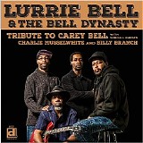 Lurrie Bell - Tribute To Carey Bell