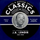 J.B. Lenoir - The Chronological Classics - 1951-1954