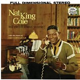 Nat "King" Cole - Tell Me All About Yourself