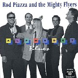 Rod Piazza & The Mighty Flyers - Alphabet Blues