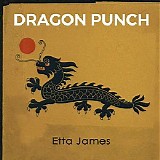 Etta James - Dragon Punch