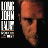 Long John Baldry - Rock With The Best