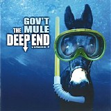 Gov't Mule - The Deep End V. 2
