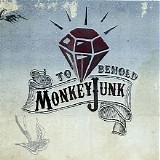 MonkeyJunk - To Behold