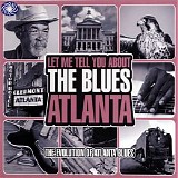 Various artists - Let Me Tell You About the Blues: Atlanta - The Evolution of Atlanta Blues