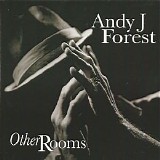 Andy J. Forest - Other Rooms