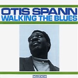 Otis Spann - Walking The Blues