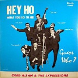 Chad Allan & The Expressions - Hey Ho (What You Do To Me!)