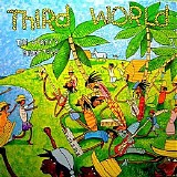 Third World - The Story's Been Told
