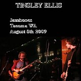 Tinsley Ellis - (2009) Live at Jazzbones Tacoma, WA