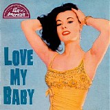 Various artists - Pan-American Recordings Vol. 2 ~ Love My Baby