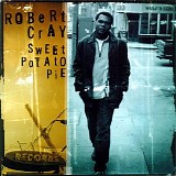 Robert Cray - Sweet Potatoe Pie