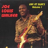 Joe Louis Walker - Live At Slim's Vol.1
