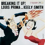 Louis Prima & Keely Smith - Breaking It Up!