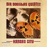 Sir Douglas Quintet - Kansas City