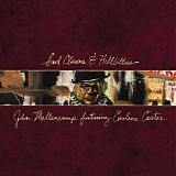 John Mellencamp - Sad Clowns And Hillbillies