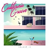 Various artists - California Groove Vol. IV