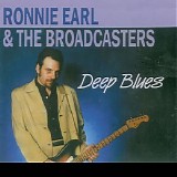 Ronnie Earl & The Broadcasters - Deep Blues