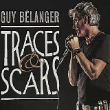 Guy BÃ©langer - Traces & Scars
