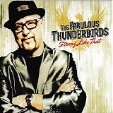 The Fabulous Thunderbirds - Strong Like That