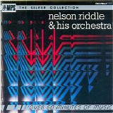 Nelson Riddle & His Orchestra - The Silver Collection