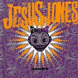 Jesus Jones - Doubt