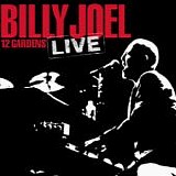 Joel, Billy - 12 Gardens Live