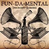 Fun-Da-Mental - Insurgent Remixes