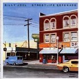 Joel, Billy - Streetlife Serenade