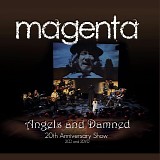 Magenta - Angels and Damned: 20th Anniversary Show