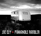 Ely, Joe (Joe Ely) - Panhandle Rambler