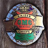 Kaiser Chiefs - Oh My God [CD1]