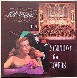 101 Strings - 101 Strings In A Symphony For Lovers