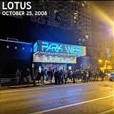 Lotus - Live at Park West, Chicago IL 10-25-08