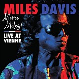 Miles Davis - Merci Miles: Live At Vienne