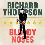 Thompson, Richard - Bloody Noses