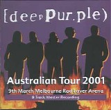 Deep Purple - The Soundboard Series (Live In Concert Melbourne, Rod Laver Arena Australia)