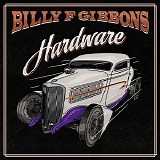 Billy F. Gibbons - Hardware