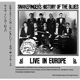 Snakefinger - Snakefinger's History Of The Blues - Live In Europe