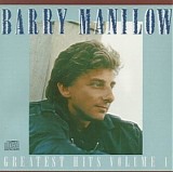 Barry Manilow - Greatest Hits Volume 1