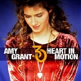 Amy Grant - Heart In Motion 30th Anniversary Edition