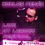 Carlos Peron - Live At Legacy Festival 2014