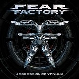 Fear Factory - Aggression Continuum