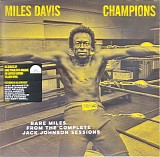 Miles Davis - Champions (Rare Miles From The Complete Jack Johnson Sessions)