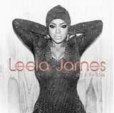 Leela James - Did It For Love