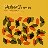 The Michael Garrick Sextet, Don Rendell & Ian Carr - Prelude To Heart Is A Lotus