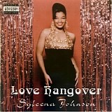 Syleena Johnson - Love Hangover