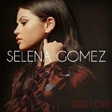 Selena Gomez - Wild Love