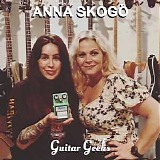 Guitar Geeks - #0250 - Anna Skogö, 2021-07-22